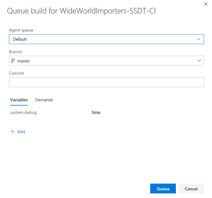 Under Queue build for WideWorldImporters-SSDT-CI, Agent queue is set to Default, and Branch is set to master. Under Variables, system.debug displays.